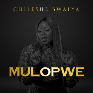 Mulopwe lyrics | Boomplay Music