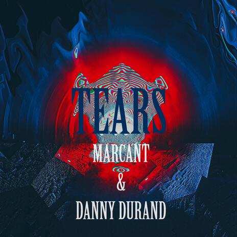 TEARS ft. Danny Durand