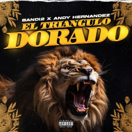 El Triangulo Dorado ft. Bandi2 | Boomplay Music