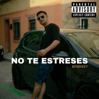 No te estreses