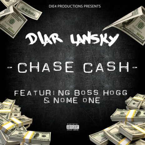 Chase Cash ft. Boss Hogg & Nome One | Boomplay Music