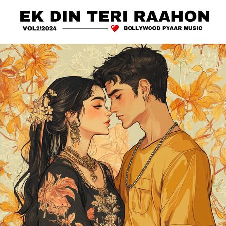 Ek Din Teri Raahon | Boomplay Music