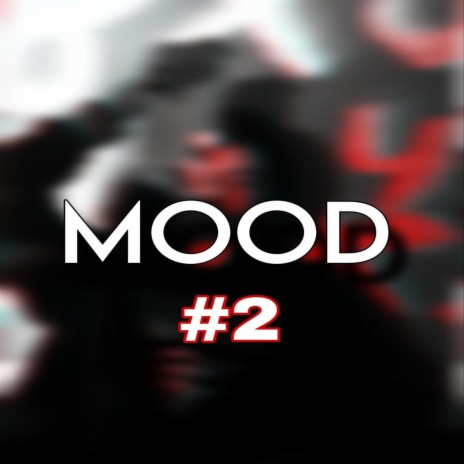 MOOD #2 | Boomplay Music