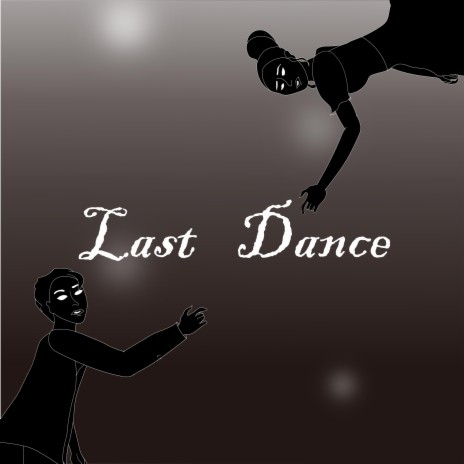 Last Dance | Boomplay Music