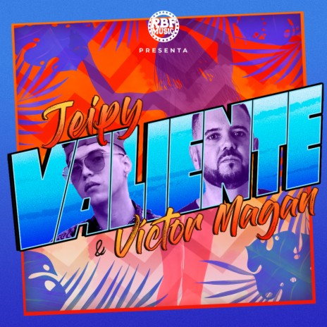 Valiente ft. Victor Magan | Boomplay Music