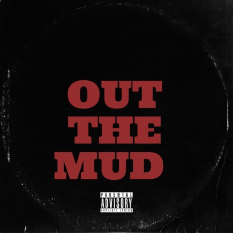 Out The Mud ft. Giacomo | Boomplay Music