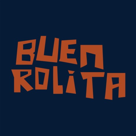 Buen Rolita (Demo) | Boomplay Music