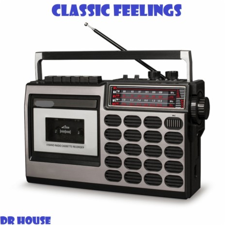 Classic Feelings | Boomplay Music