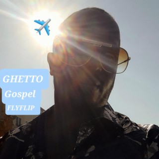 GHETTO GOSPEL