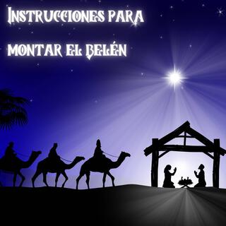 Instrucciones para montar el belén