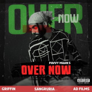 Over Now lyrics | Boomplay Music