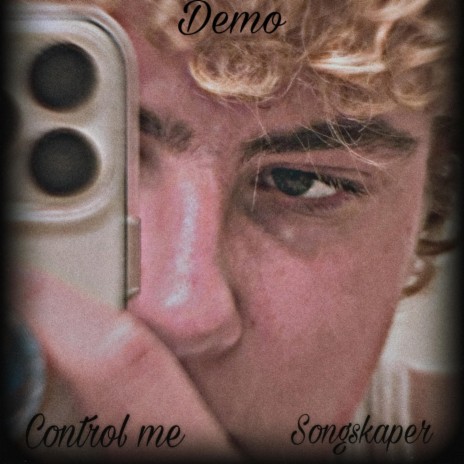 Control me (Demo) | Boomplay Music