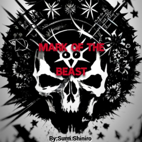 Mark Of The Beast | Boomplay Music