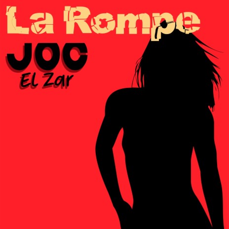 La Rompe | Boomplay Music
