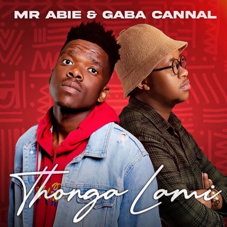 Thongo Lami ft. Gaba Cannal | Boomplay Music