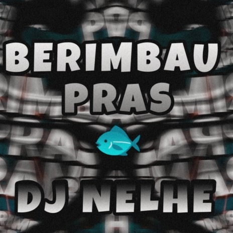 Berimbau Pras Piranhas | Boomplay Music