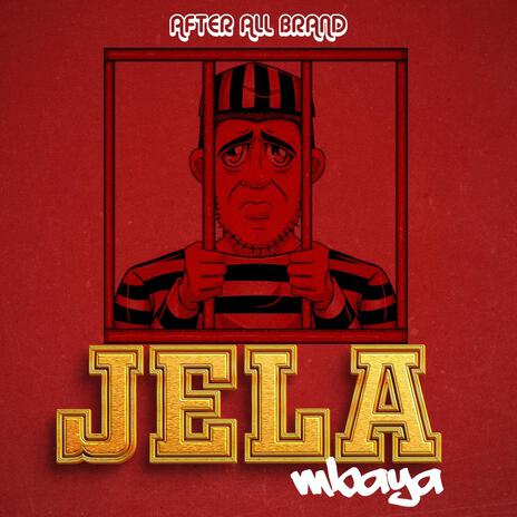 JELA MBAYA | Boomplay Music