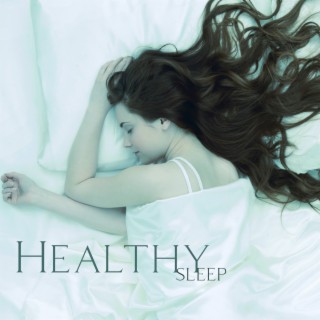 Healthy Sleep: Gentle Music to Facilitate Falling Asleep, Relaxation Before Going to Bed, Clearing Your Thoughts