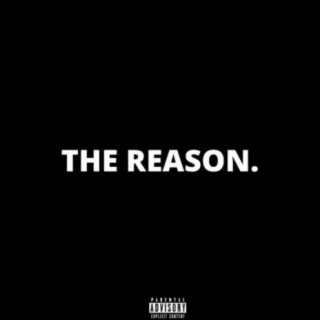 The Reason