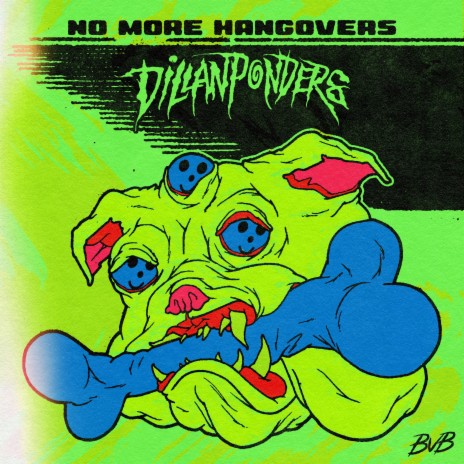 No More Hangovers ft. BVB | Boomplay Music