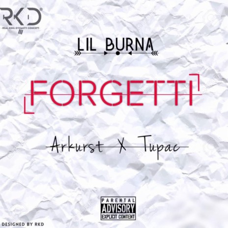 Forgetti ft. Don Pac & Arkurst