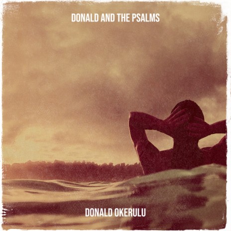 Donald and the Psalms | Boomplay Music