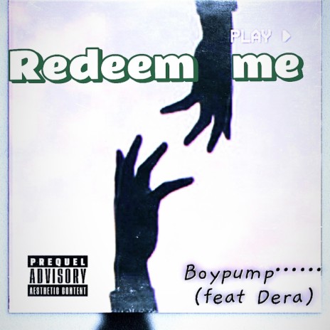 Redeem me ft. Dera | Boomplay Music