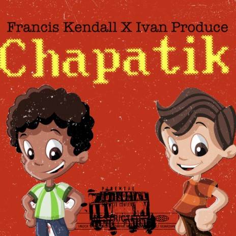 Chapatik ft. marino dollar & Francis Kendall | Boomplay Music