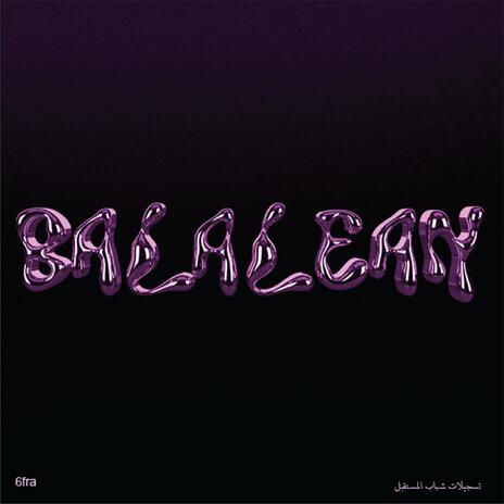 BALALEAN | Boomplay Music