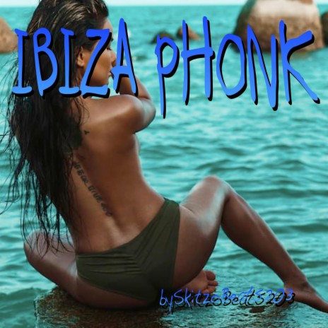 Ibiza Phonk