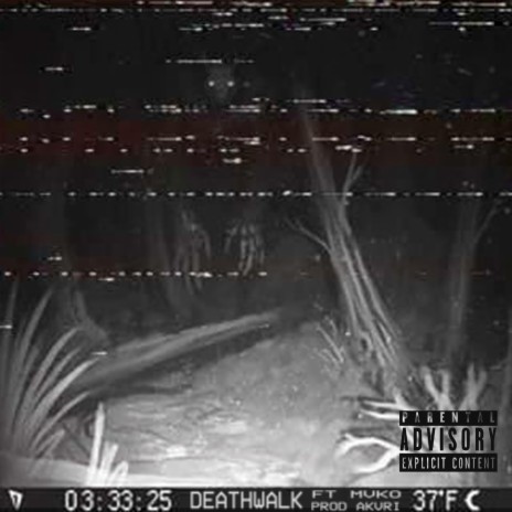 DeathWalk ft. Mvko & AKVRI | Boomplay Music