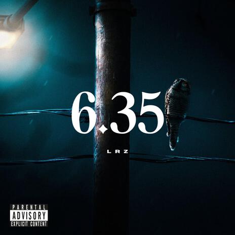 6.35 (Freestyle) | Boomplay Music