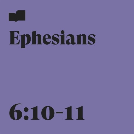 Ephesians 6:10-11 ft. Emery Clark | Boomplay Music