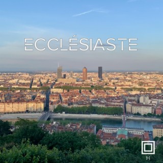 Ecclésiaste lyrics | Boomplay Music