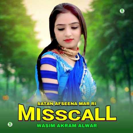 Satan Afseena Mar Ri Misscall | Boomplay Music