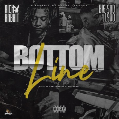 Bottom Line ft. Big Sad 1900 | Boomplay Music