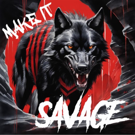Make it Savage ft. Molly Rollin | Boomplay Music