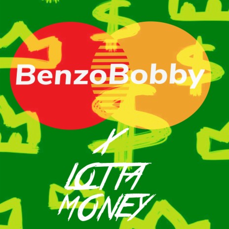 Lotta Money | Boomplay Music