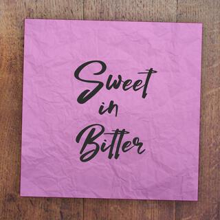 Sweet in Bitter