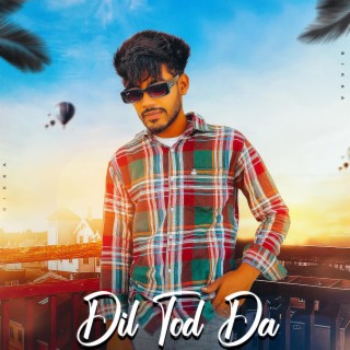 dil tod da / bikka /