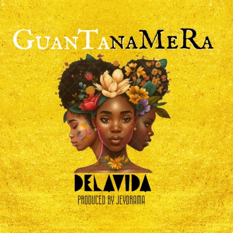 Guantanamera ft. Delavida