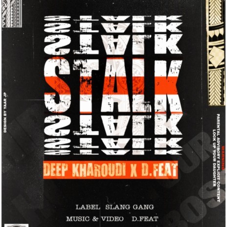 Stalk ft. Deep Kharoudi & D Feat | Boomplay Music