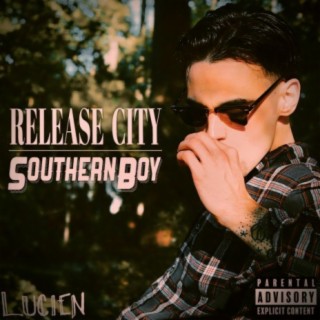 Release City: Southern Boy