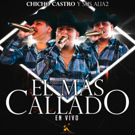 El Mas Callado (En Vivo) | Boomplay Music