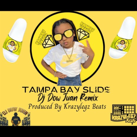 Tampa Bay Slide (Dj Dow Juan Remix) ft. Kanary Yellow