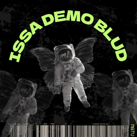 Issa Demo Blud | Boomplay Music
