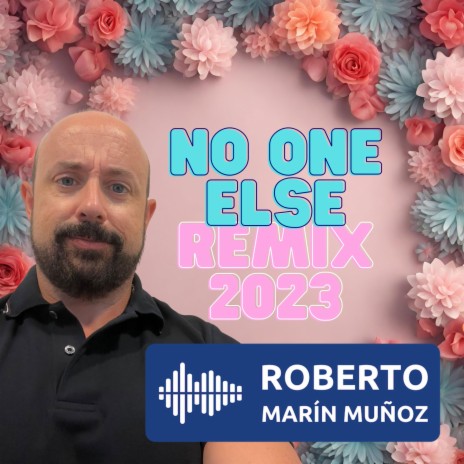 No One Else (Remix 2023) | Boomplay Music