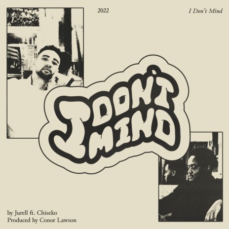 I Don't Mind (feat. Chiseko) | Boomplay Music