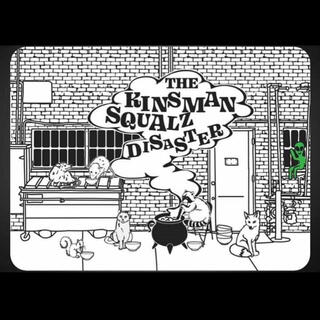 The Kinsman Squalz Disaster (Full Album)