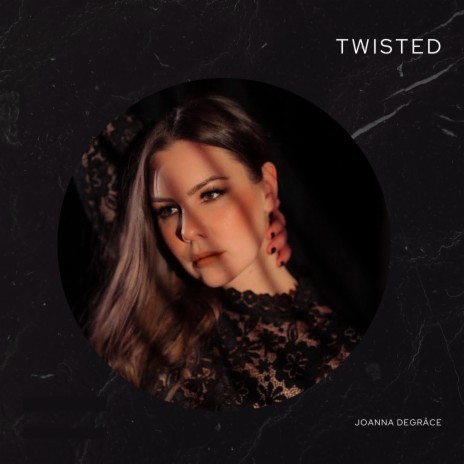 Twisted | Boomplay Music